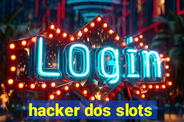 hacker dos slots